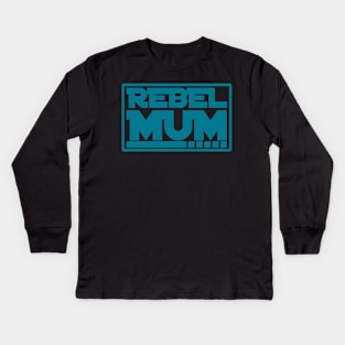 Rebel Mum Kids Long Sleeve T-Shirt